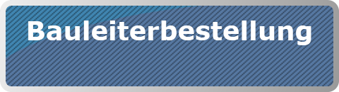Bauleiterbestellung